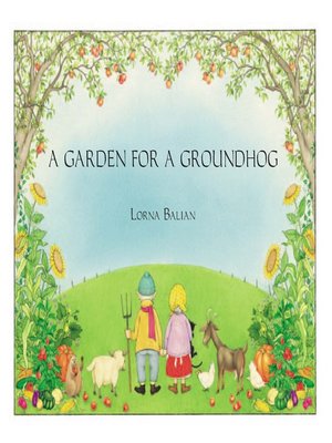 cover image of A Garden for a Groundhog